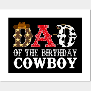 Dad of The Birthday Cowboy 1st First Birthday Cowboy Western Rodeo Party Posters and Art